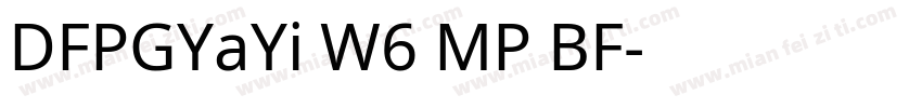 DFPGYaYi W6 MP BF字体转换